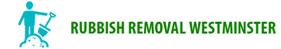Rubbish Removal Westminster